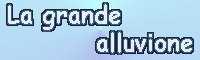 La grande alluvione