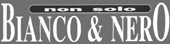 non solo Bianco & Nero